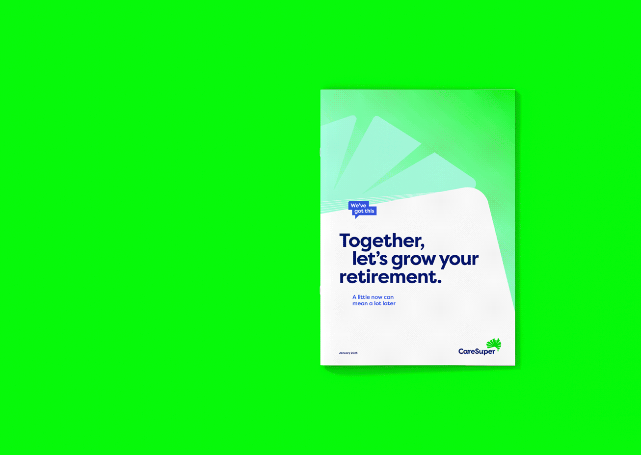 A flyer with a green background promoting retirement growth, featuring the CareSuper logo at the bottom right and the headline 'Together, let's grow your retirement.'