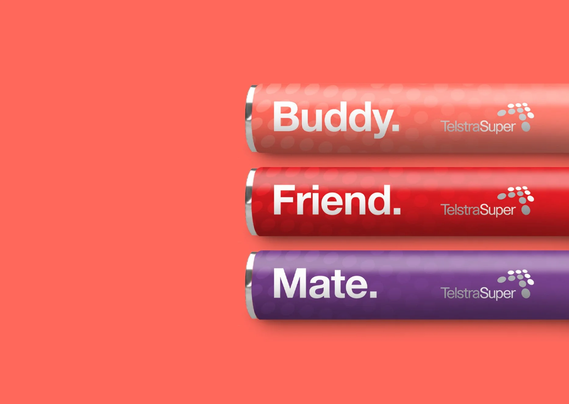 Three colorful TelstraSuper branded tubes with motivational words: 'Buddy', 'Friend', and 'Mate' on a coral background.