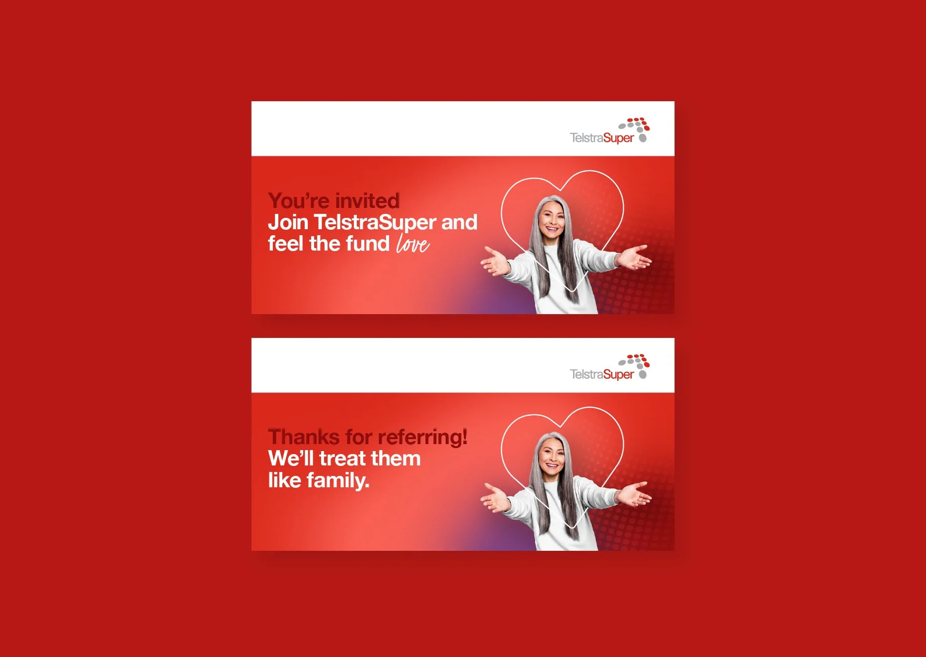 An image of two TelstraSuper web banners. One reads 'You're invited - join TelstraSuper and feel the fund love' and the other reads 'Thanks for referring! We'll treat them like family'