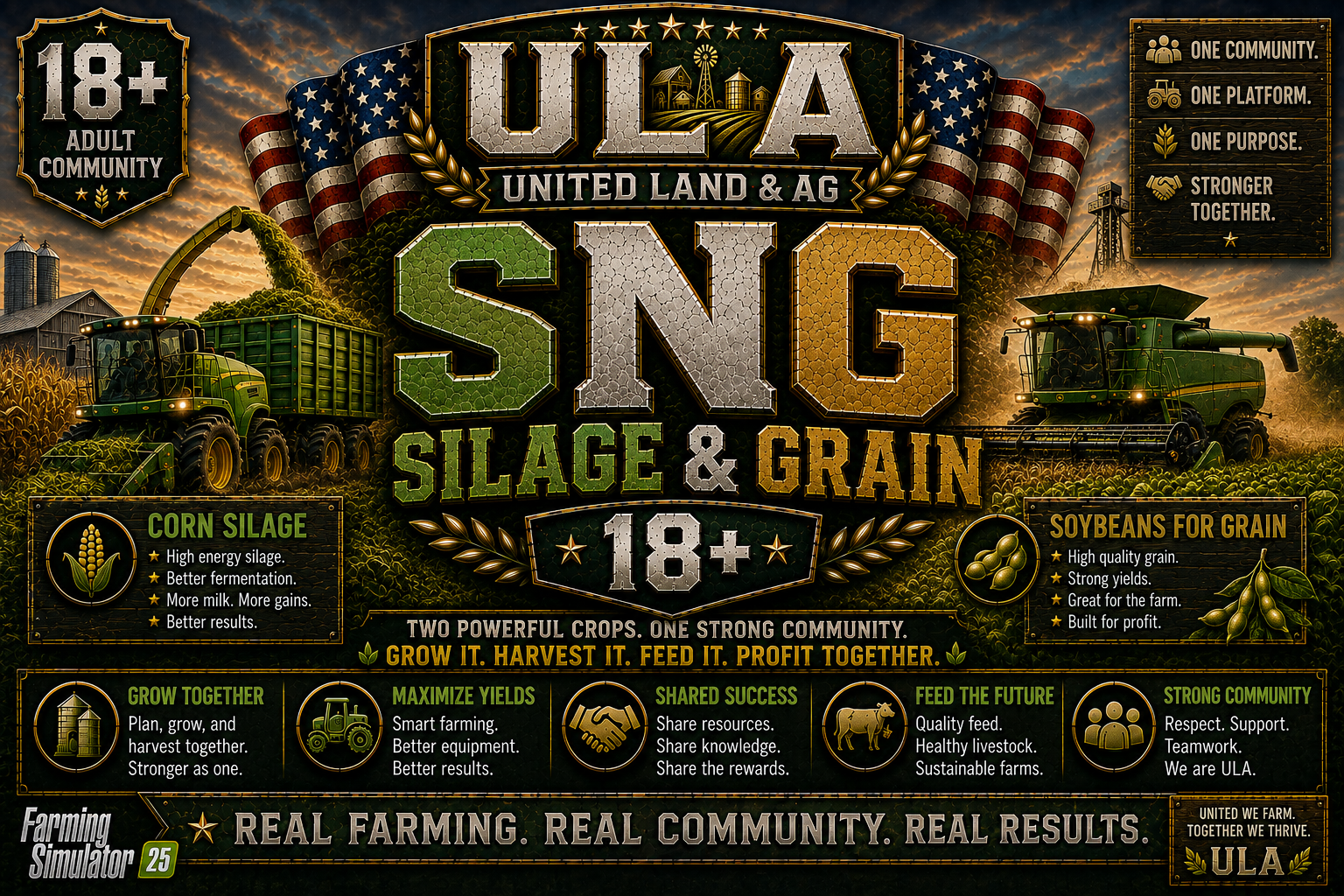 Infographic promoting United Land & Agriculture (ULA) emphasizing adult community, one platform, one purpose, and stronger together. Features illustrations of corn silage and soybeans, two powerful crops, and messages about farming, sharing resources, and community support in a digitally styled farm scene background.