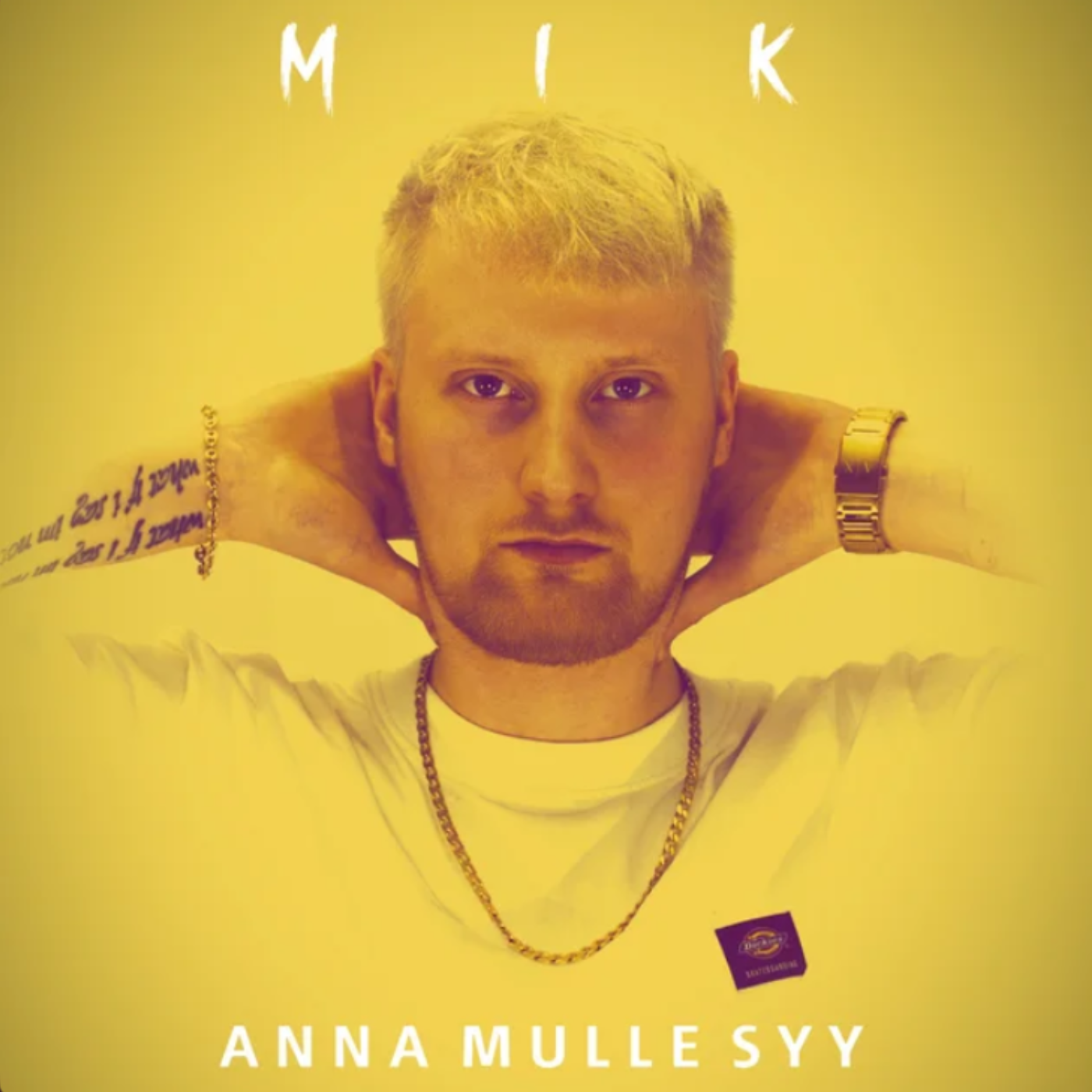 Mik - Anna Mulle Syy (2022) 