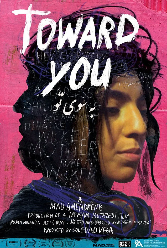 Promotional poster for the film "Toward You" featuring a woman with dark hair, a serious expression, and a pink background. Text includes the film title, production details, and festival logos.