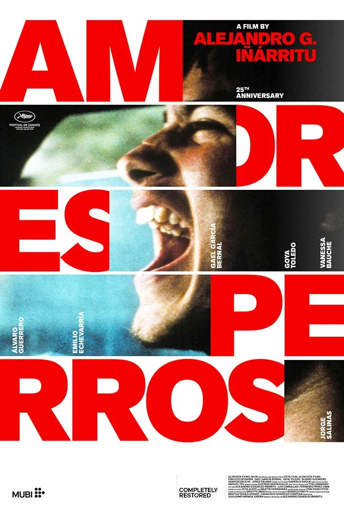 Poster for the film 'Amores Perros' by Alejandro G. Iñárritu featuring a close-up of a Gael Garcia Bernal's face with his mouth open in a scream, overlapping large red and white text, includes film credits and festival logos.