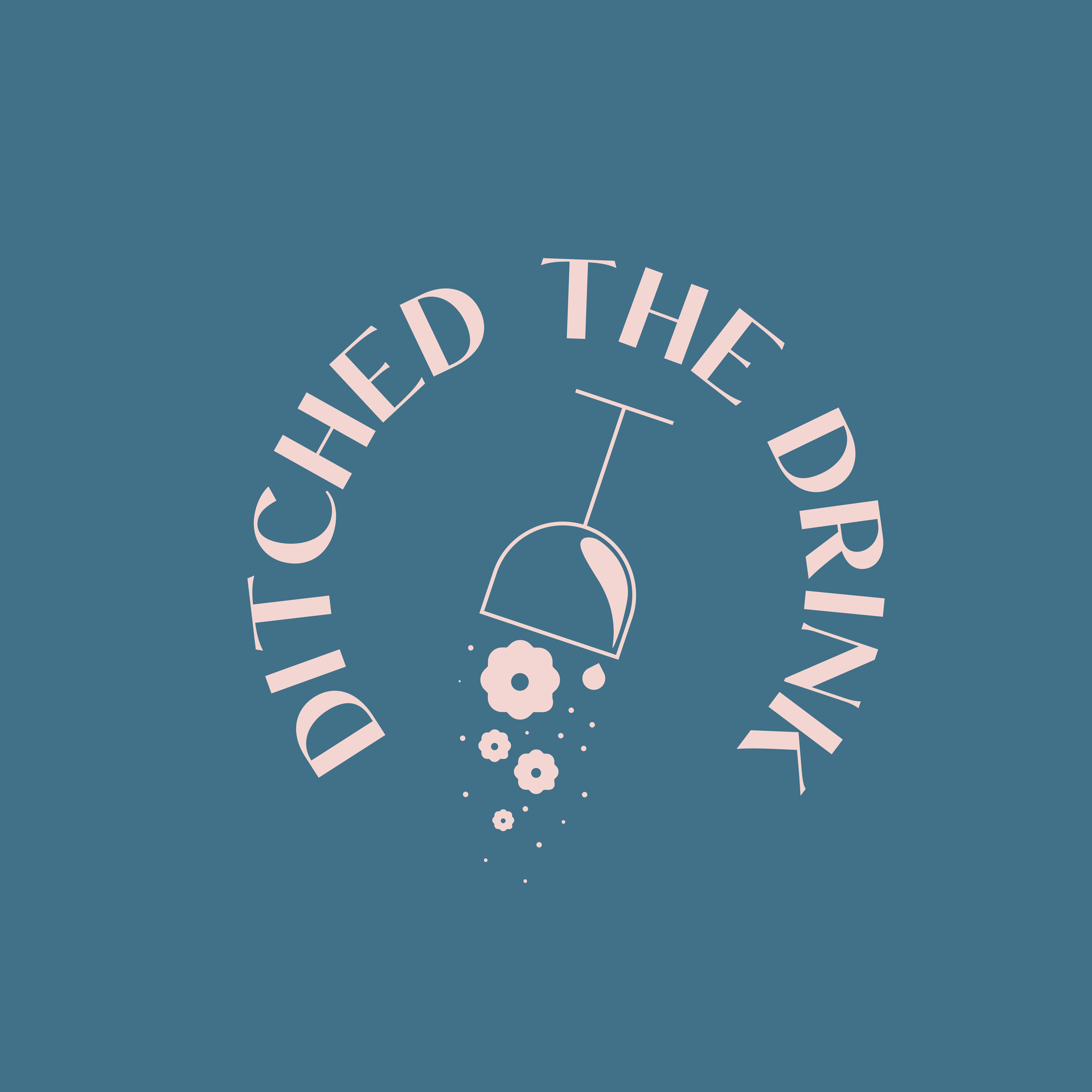 Text spiral reading 'DITCHED THE DRINK' featuring a tipped wine glass with flowers pouring out on a blue background.