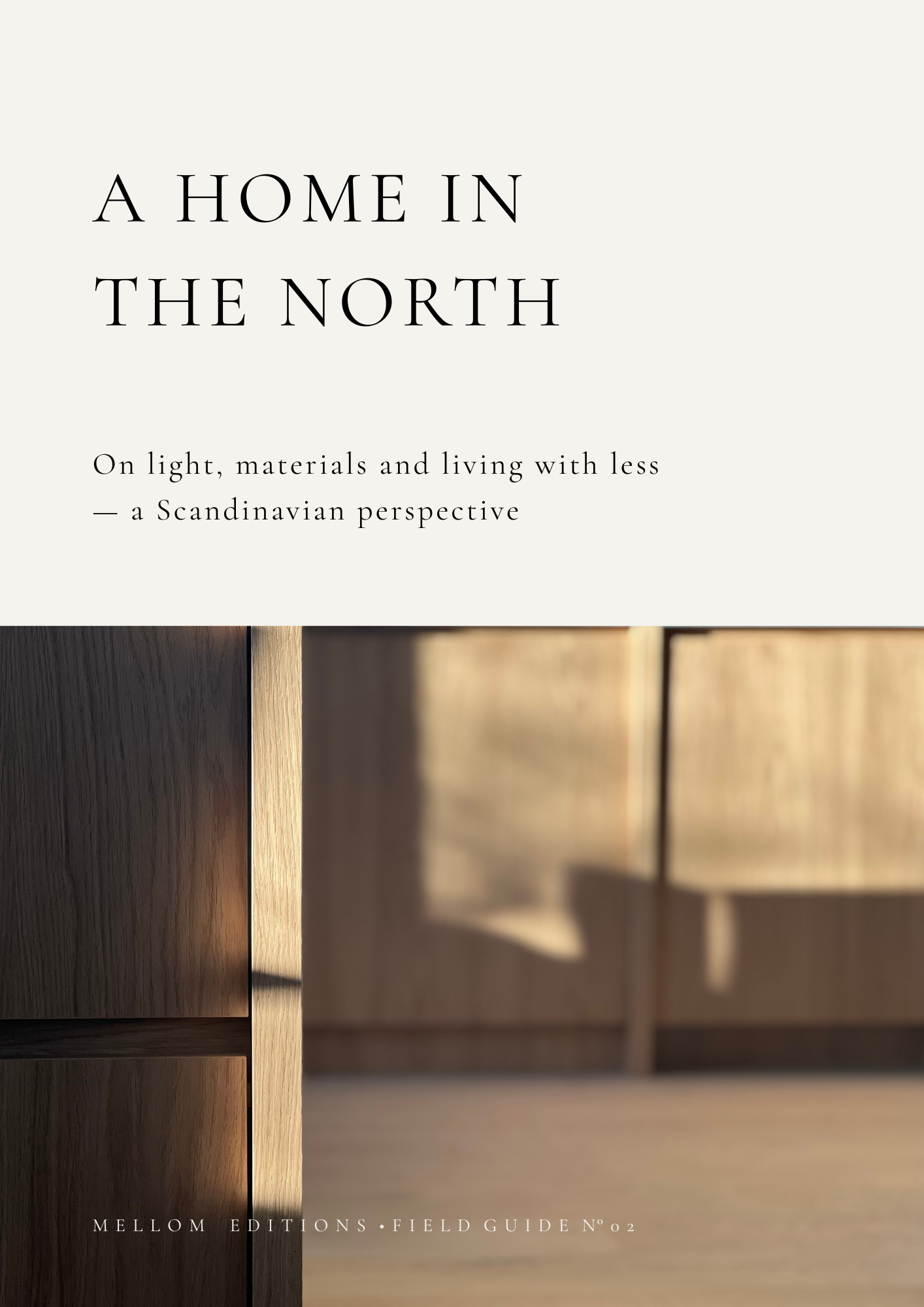 Field Guide 02 — A Home in the North