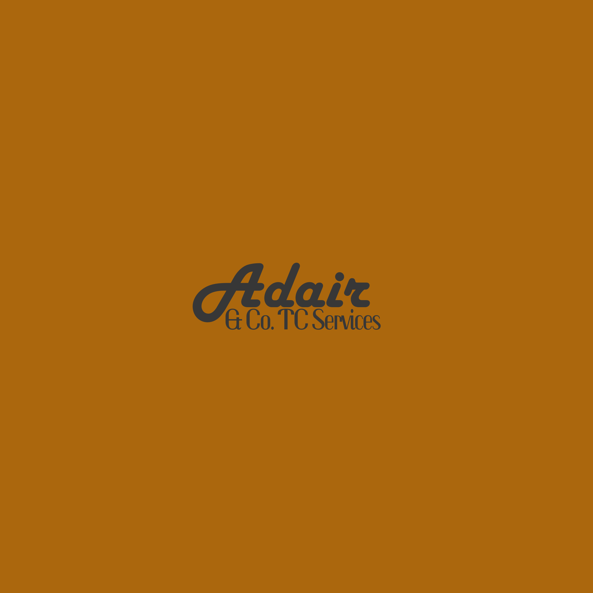 Brown background with black text that reads 'Adair & Co. TC Services'.
