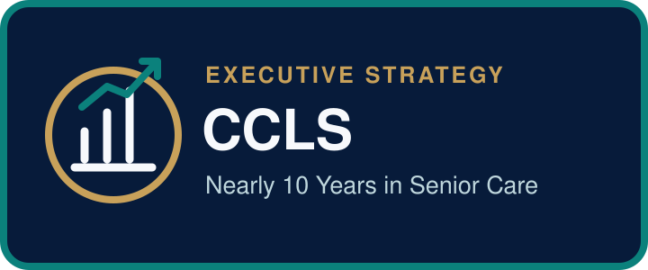 Certified C-Suite Leadership Strategist credential and nearly ten years in senior care.
