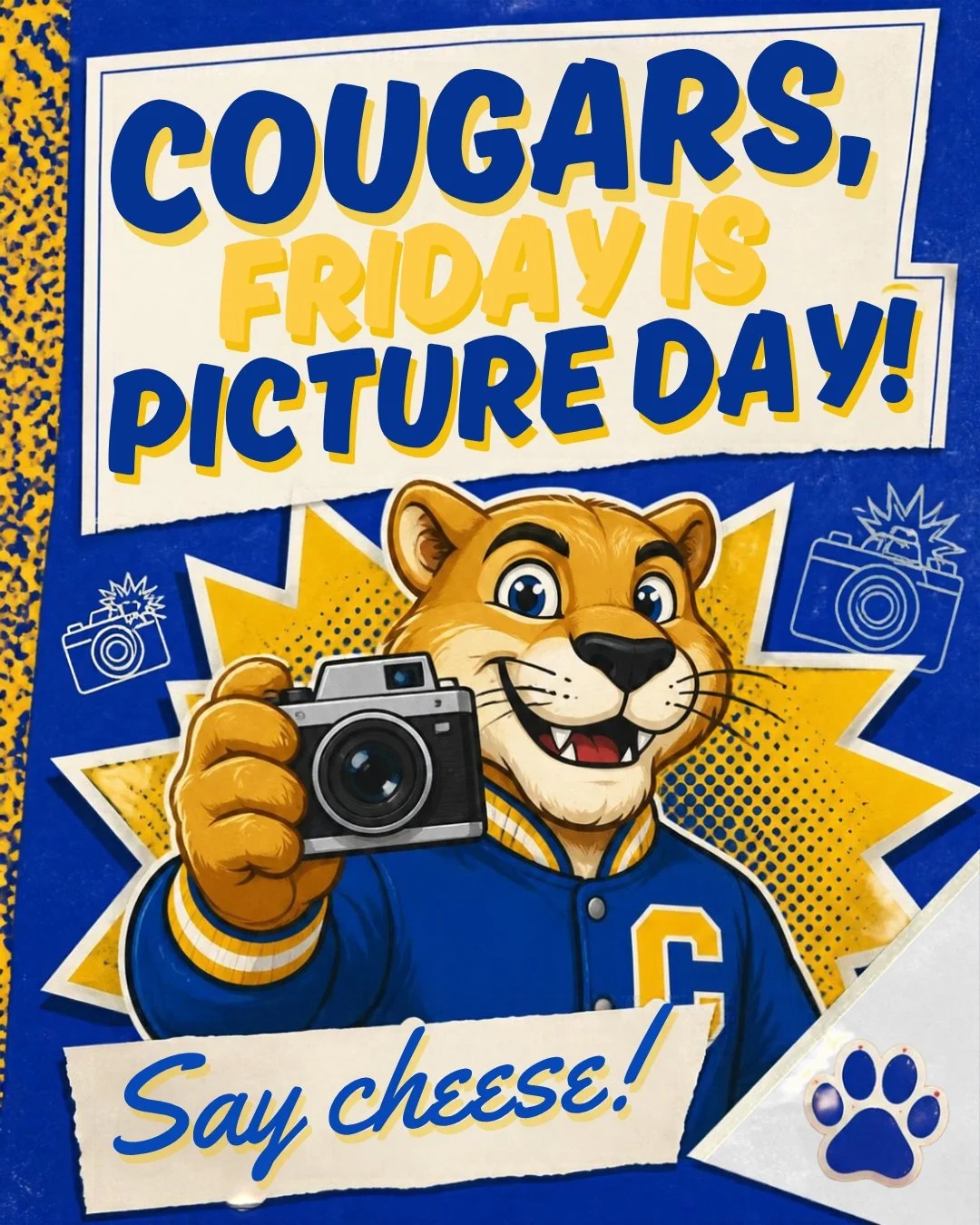 Reminder for all families, picture day is Friday!! Come ready to smile!