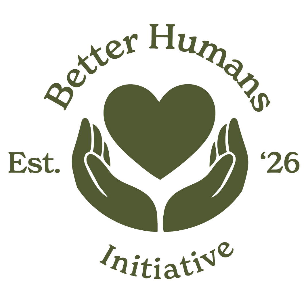 Logo for Better Humans Initiative featuring two hands holding a heart, with text 'Better Humans Initiative', 'Est. 26'.