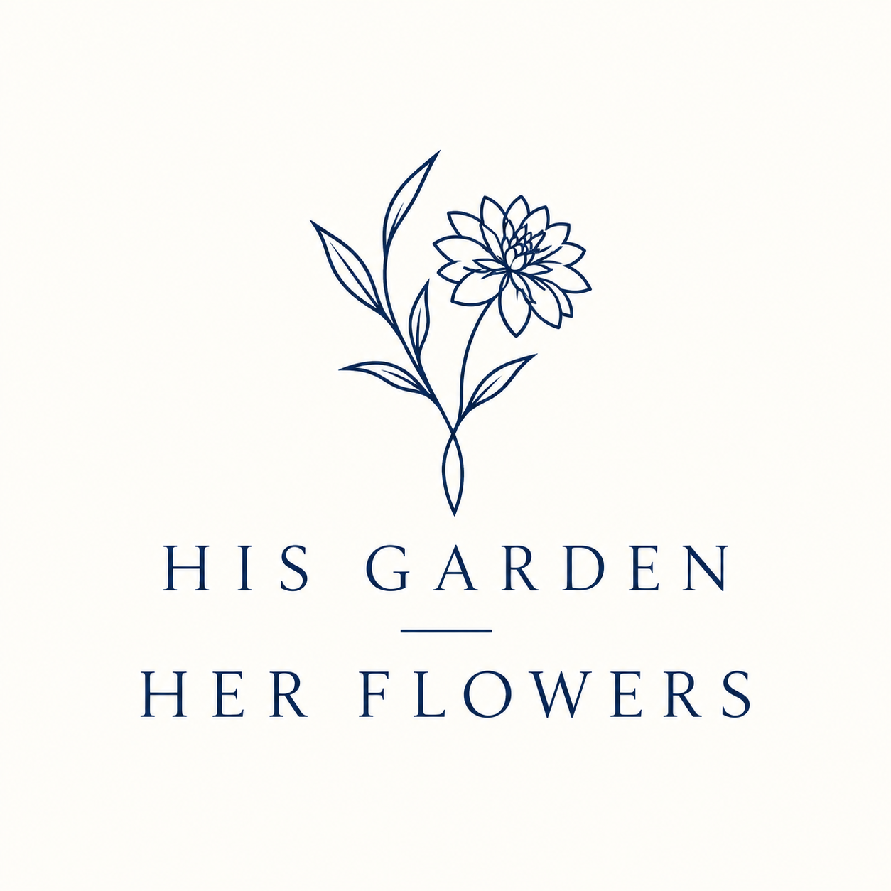 His Garden Her Flowers