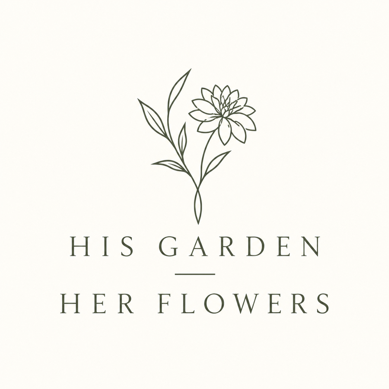 His Garden Her Flowers