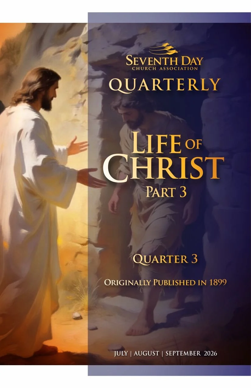 Cover of a religious publication titled "Life of Christ Part 3", from Seventh Day Church Association, for quarter 3 of 2026, featuring an image of Jesus Christ reaching out to a man, with a background of mountains and ruins.