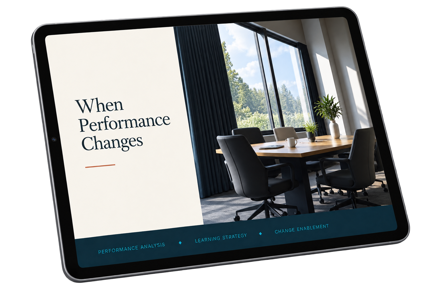 Tablet displaying When Performance Changes, a learning experience design case study focused on performance analysis and learning strategy.