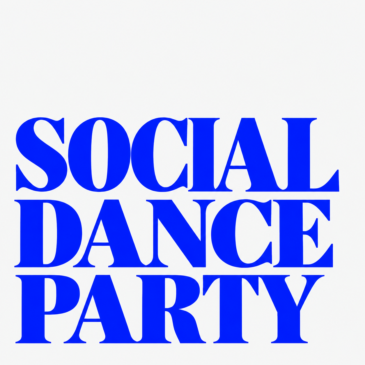 EVERY TUESDAY - SOCIAL DANCE PARTY 