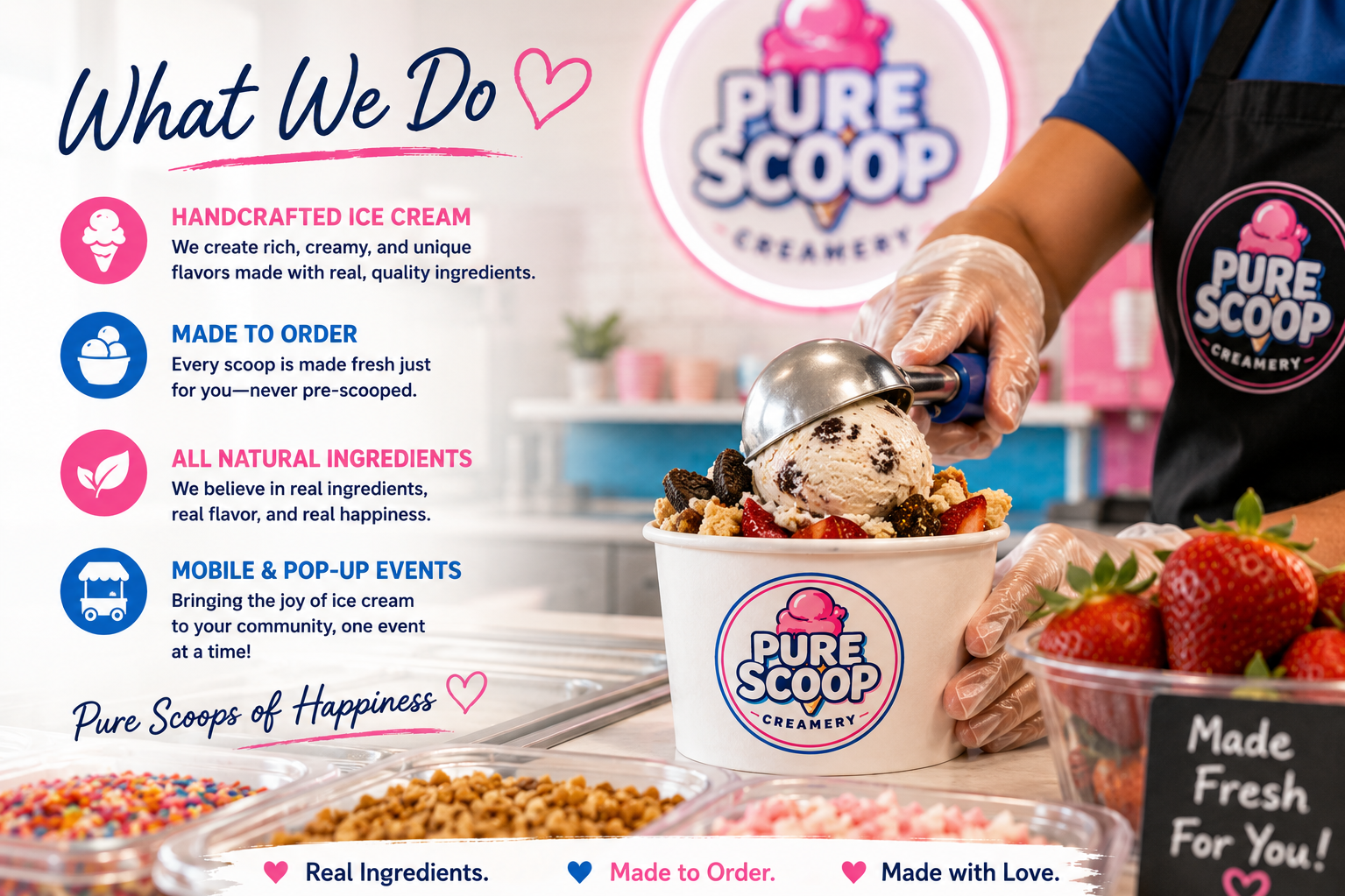 Signboard displaying Pure Scoop Creamery's offerings, including handcrafted ice cream with natural ingredients, made-to-order flavors, and community events, with an image of an ice cream scoop serving ice cream in a Pure Scoop cup and fresh strawberries nearby.