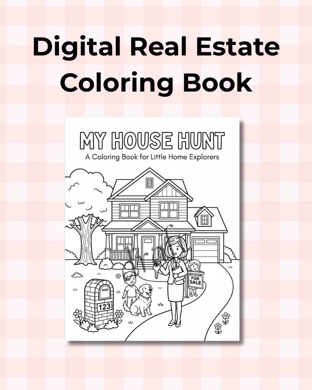 Kids Real Estate Coloring Book for Realtors | Digital Download | Open House Activity | Realtor Client Gift | Printable Coloring Pages