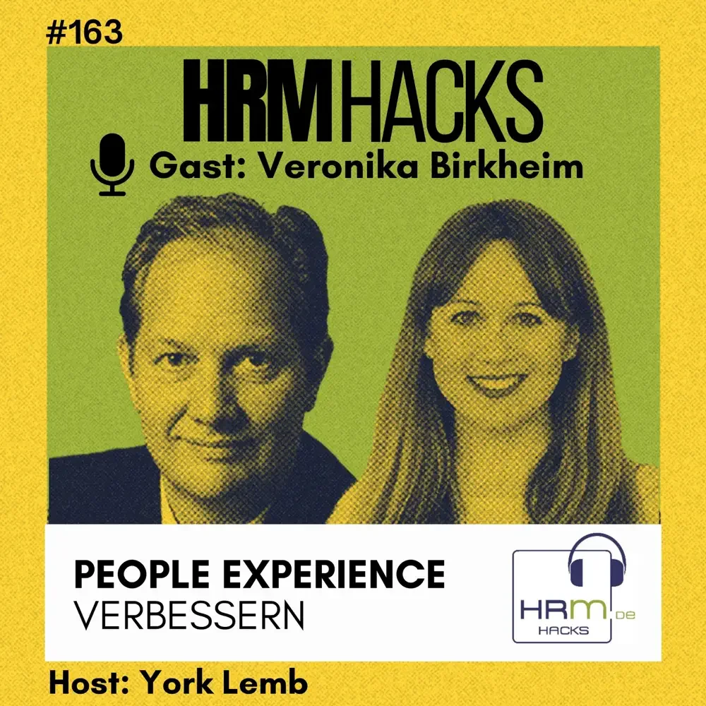 Grafik für den Podcast HRM Hacks mit den Gästen Veronika Birkheim und York Lemb, Thema: People Experience verbessern.