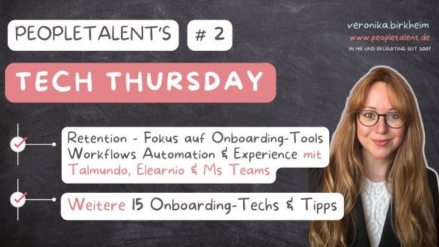 Grafik zum Thema Tech Thursday von PEOPLETALENT, inklusive einer Fotografie einer Frau mit Brille auf der rechten Seite, und Stichpunkte zu Onboarding-Tools, Workflows, Automatisierung, sowie Tipps für neue Onboarding-Technologien.