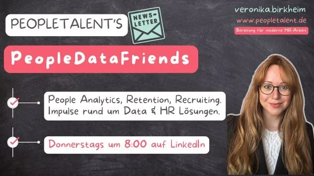 Ein schwarzer Lehrplan mit Informationen über People Data Friends, inklusive Details zu People Analytics, Retention, Recruiting und HR-Lösungen, sowie einen Termin am Donnerstag um 8:00 Uhr auf LinkedIn, und ein Foto der Frau Veronika Birkheim.