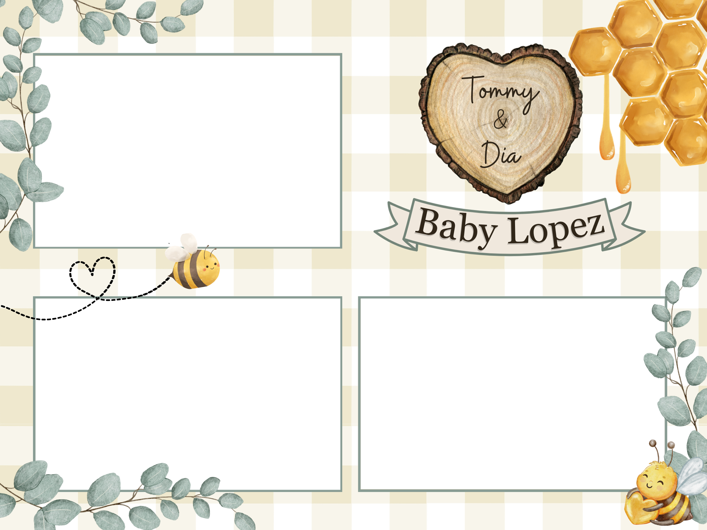 A digital scrapbook page featuring a light beige checkered background with green eucalyptus leaves on the top left corner and right side border. Centered is a wooden heart with the inscription 'Tommy & Dia', and below it a beige banner with 'Baby Lopez'. On the right, there is a honeycomb with dripping honey, and on the bottom right, a cute smiling bee with white wings and black stripes, and a small honey jar.
