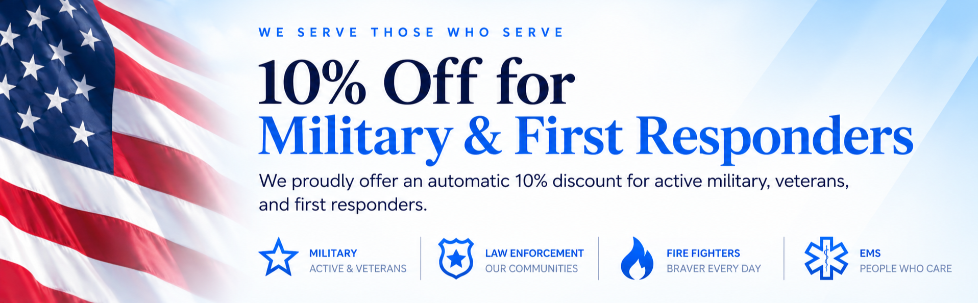 A promotional banner with an American flag background, offering 10% off for military and first responders, with icons for military, law enforcement, firefighters, and EMS.