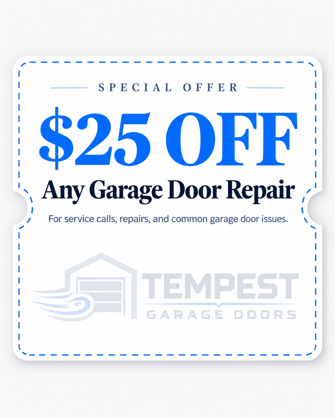 A coupon offering $25 off any garage door repair from Tempest Garage Doors.