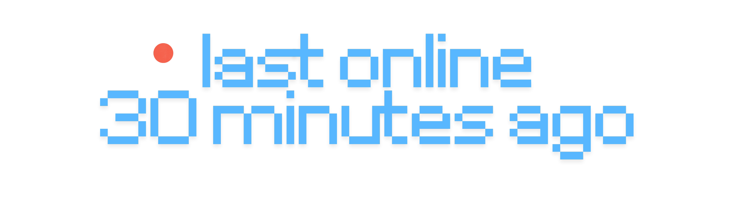 Last online 30 minutes ago