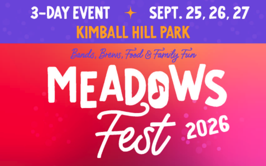 Meadows Fest 2026 colorful graphic promoting bands, brews, food and family fun at Kimball Hill Park, September 25-27