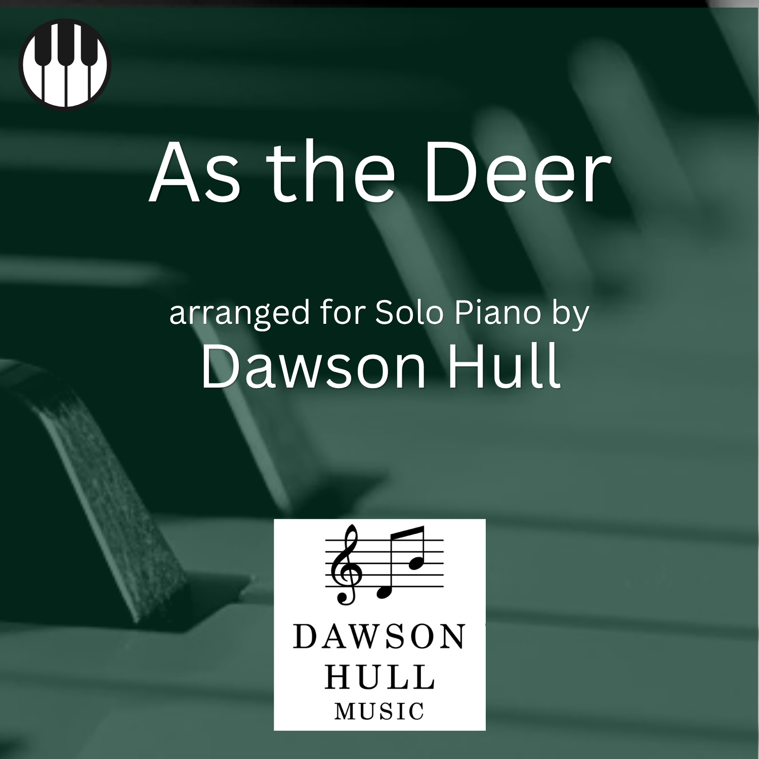 As the Deer arranged for Solo Piano
