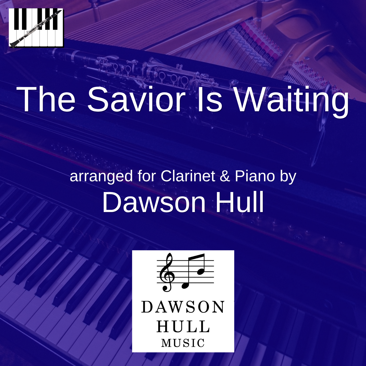 The Savior Is Waiting arranged for Clarinet & Piano
