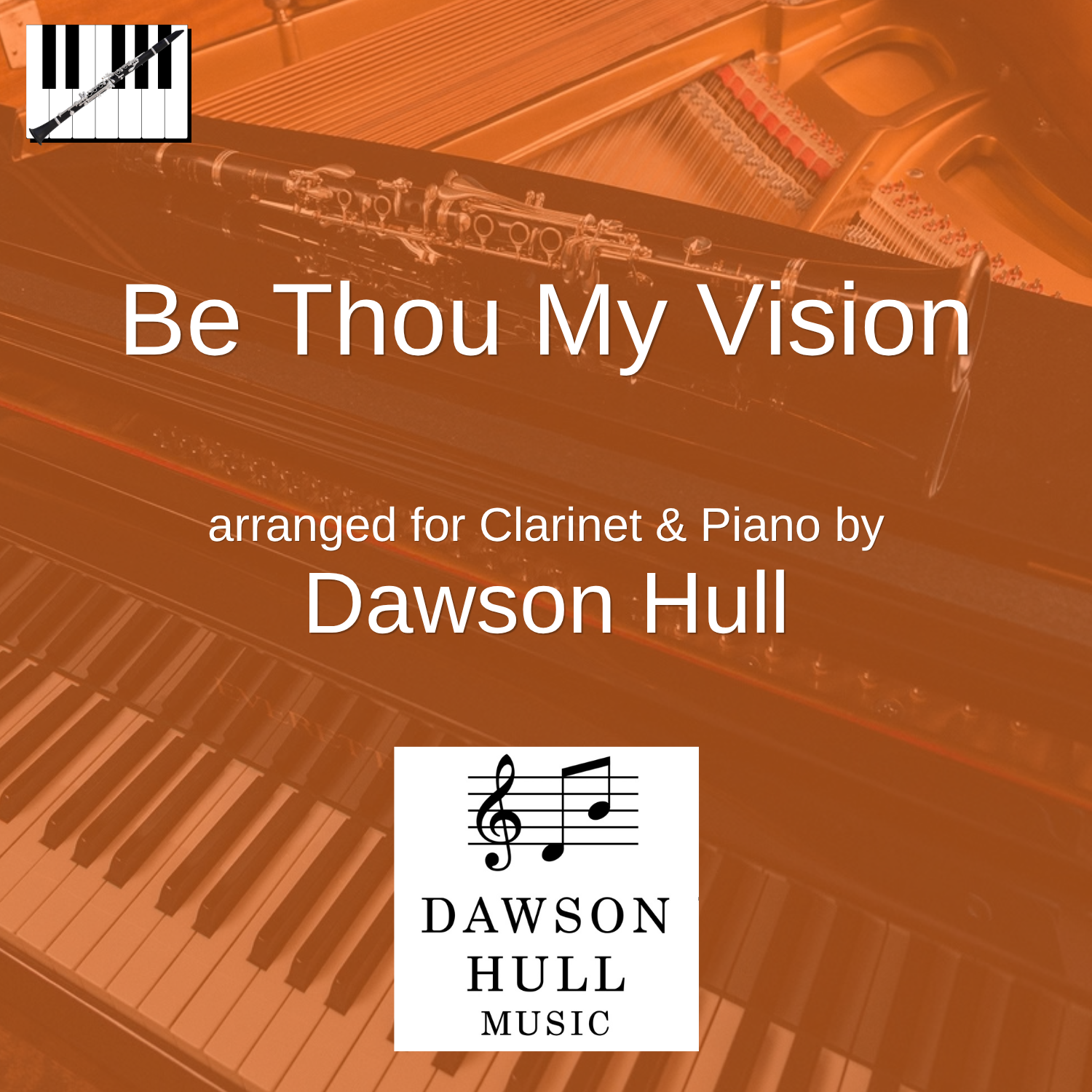 Be Thou My Vision arranged for Clarinet & Piano