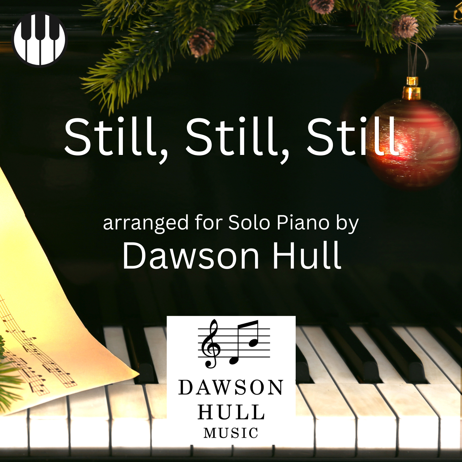 Still, Still, Still arranged for Solo Piano