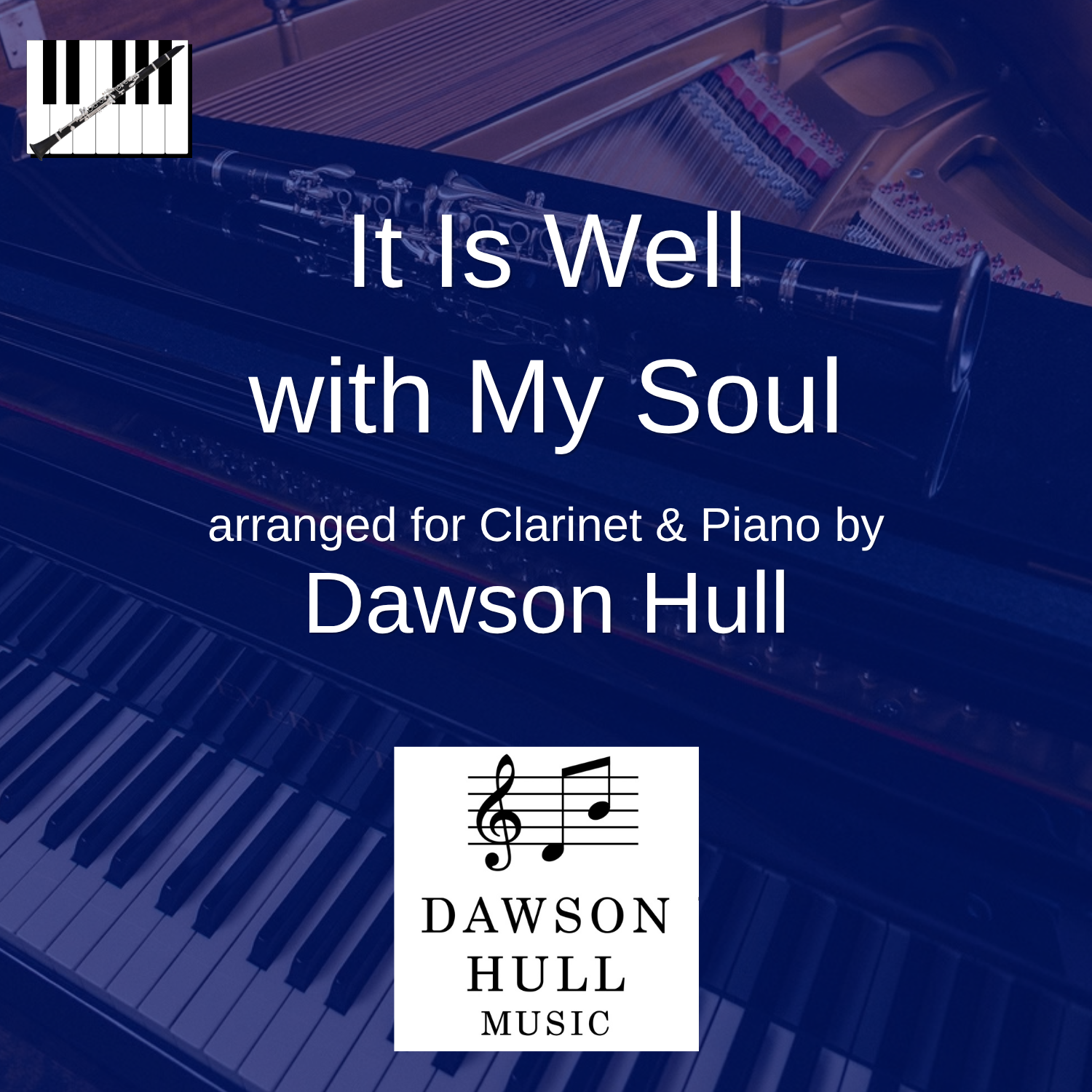 It Is Well with My Soul arranged for Clarinet & Piano
