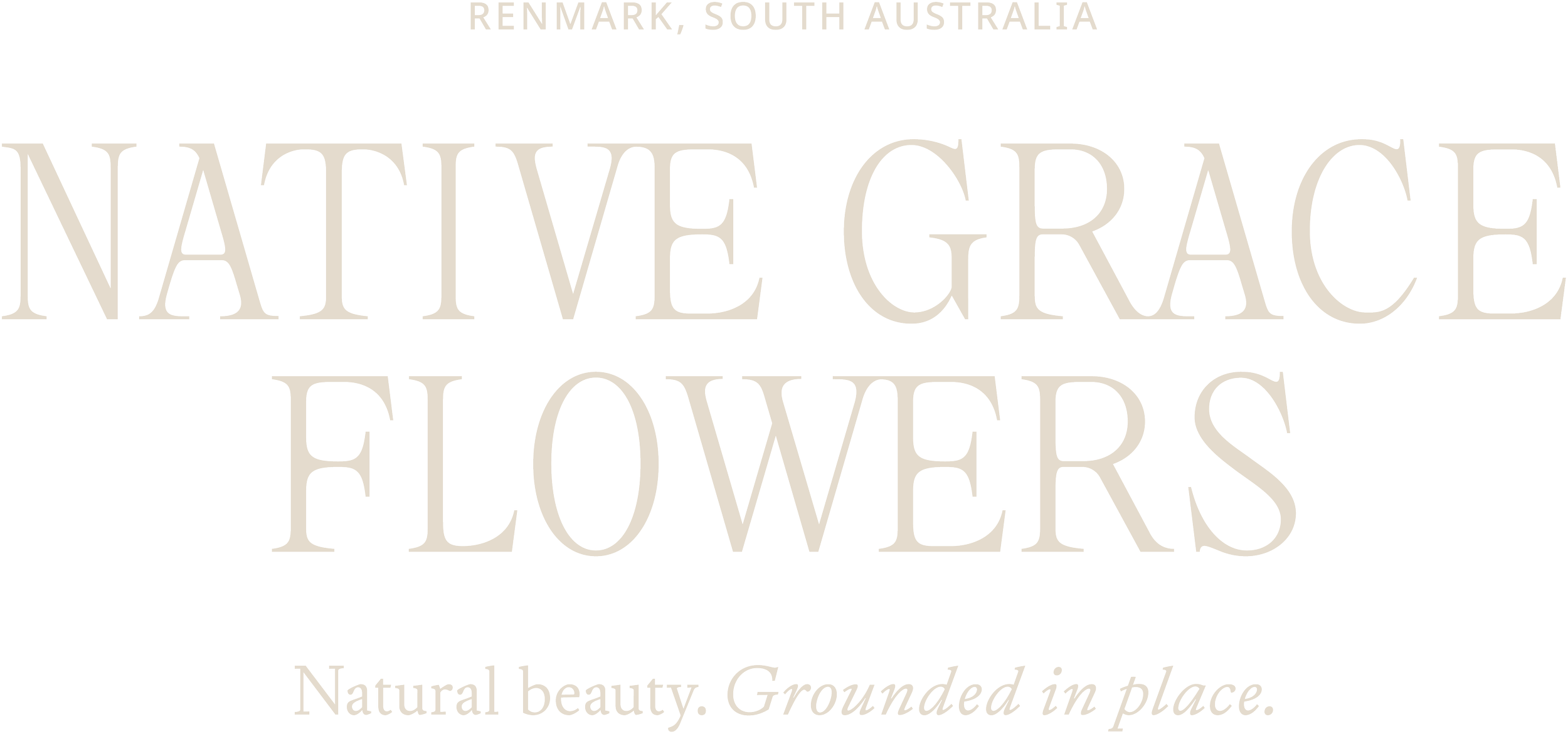 Text-based logo for 'Native Grace Flowers' in Renmark, South Australia, with the tagline 'Natural beauty. Grounded in place.'
