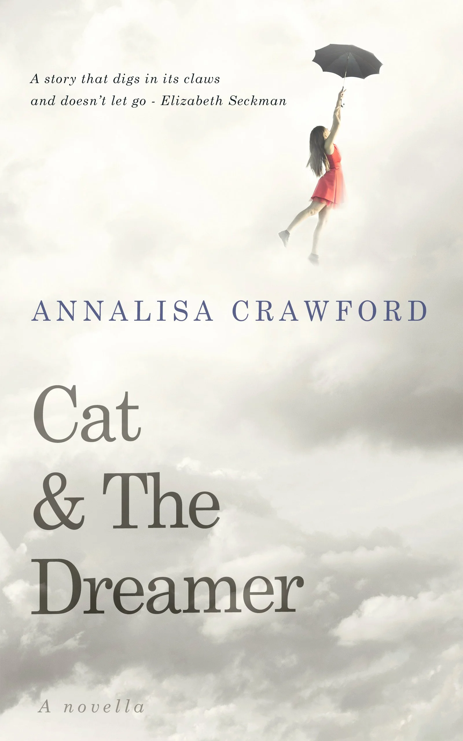 A woman in a red dress holding an umbrella is floating in the sky among clouds, with a quote by Elizabeth Seekman about a story that digs in its claws and doesn't let go. The author's name, Annalisa Crawford, is also displayed.