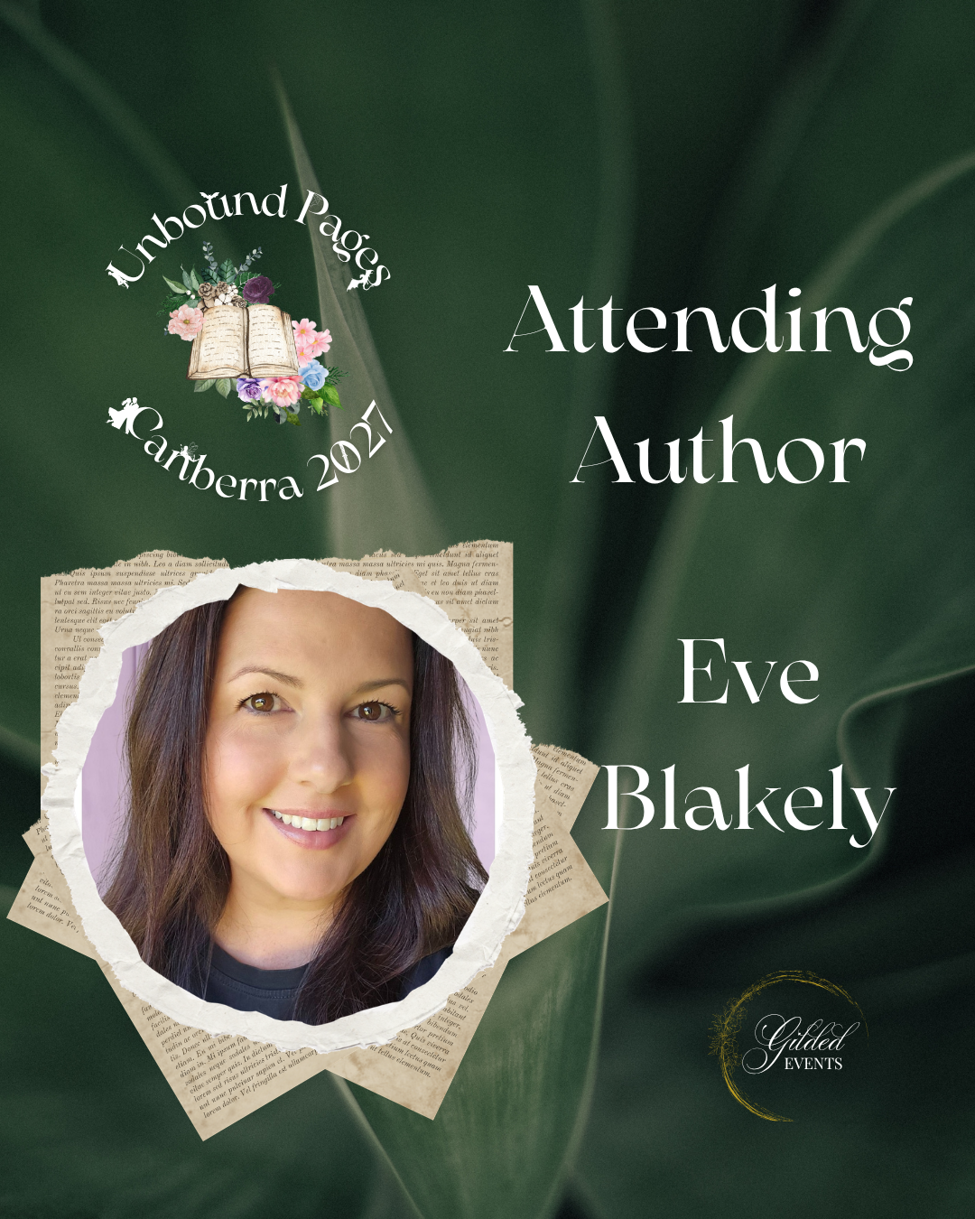 Event promotional graphic featuring a woman's portrait with a green floral background, text indicating attendance at Unbound Pages Canberra 2021, and the author's name Eve Blakely.