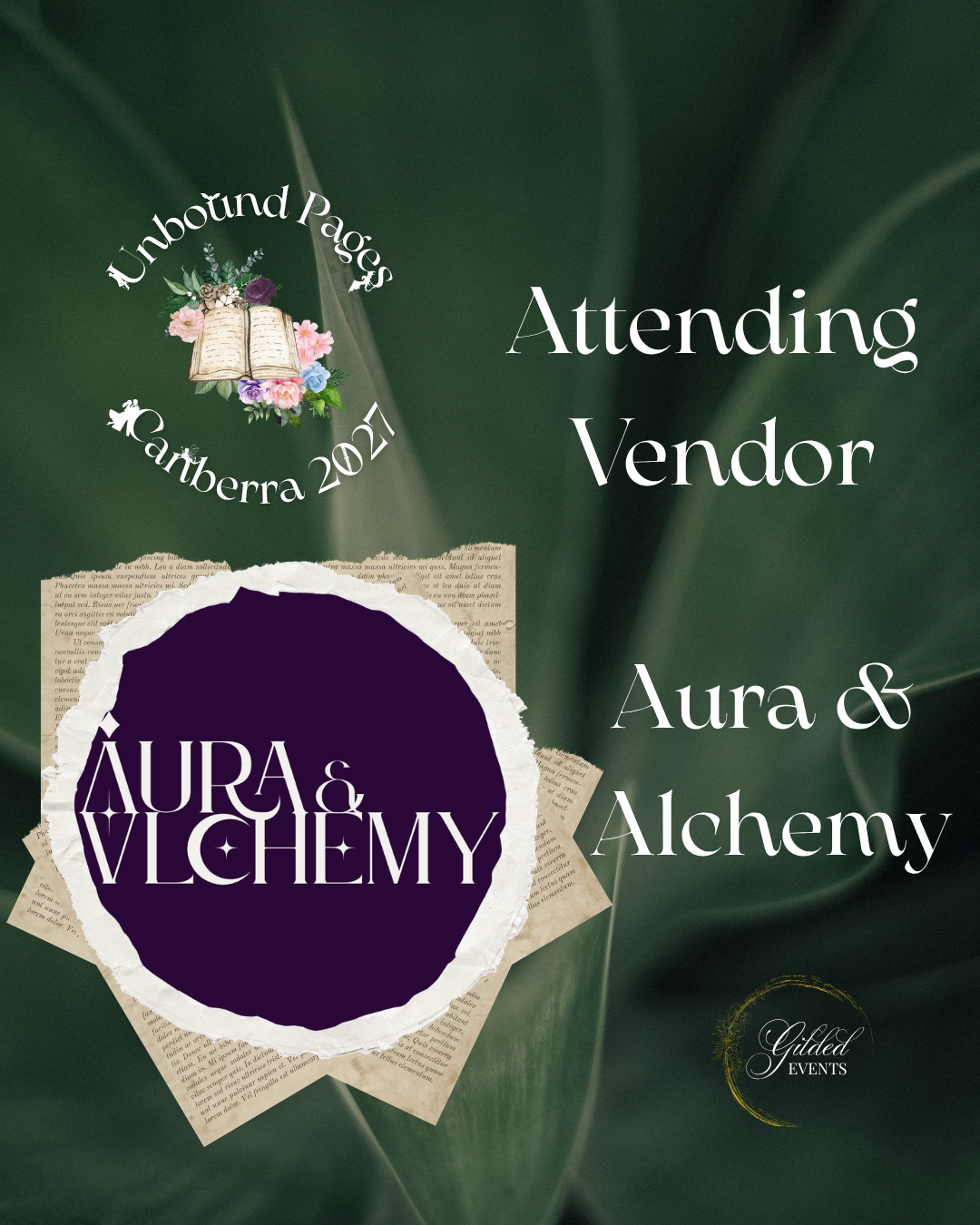 A promotional graphic for Aura & Alchemy's event with a green leaf background, featuring text and decorative elements including flowers, torn paper, and an open book illustration, announcing attendance at Unbound Pages Canberra 2021.