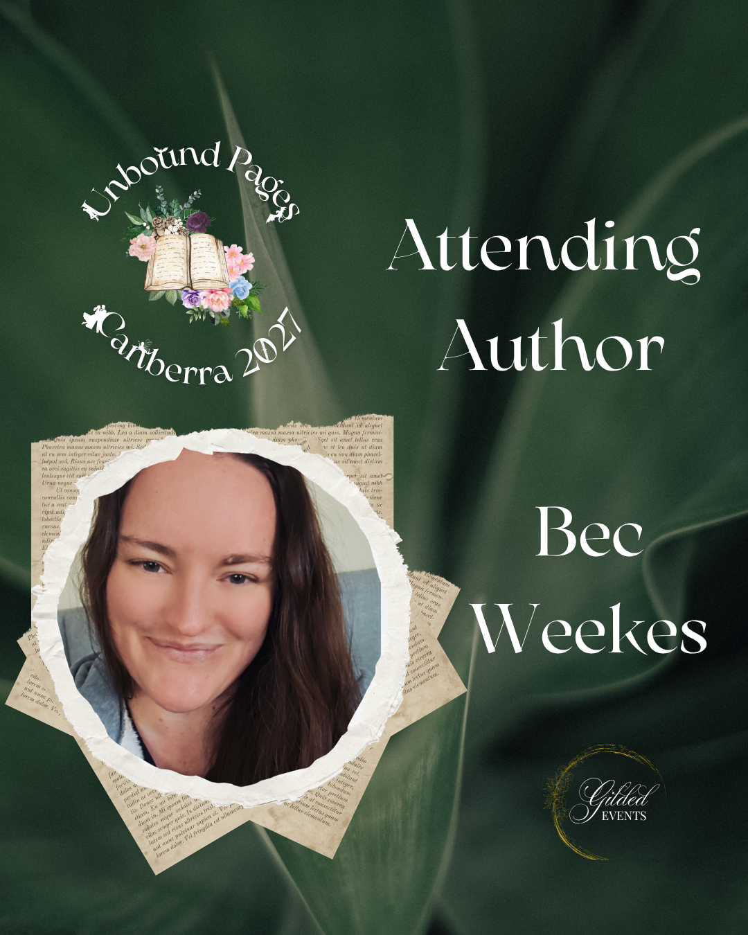 A digital graphic celebrating attending author Bec Weekes at Unbound Pages Canberra 2021, featuring a woman’s portrait, floral design, and event details.