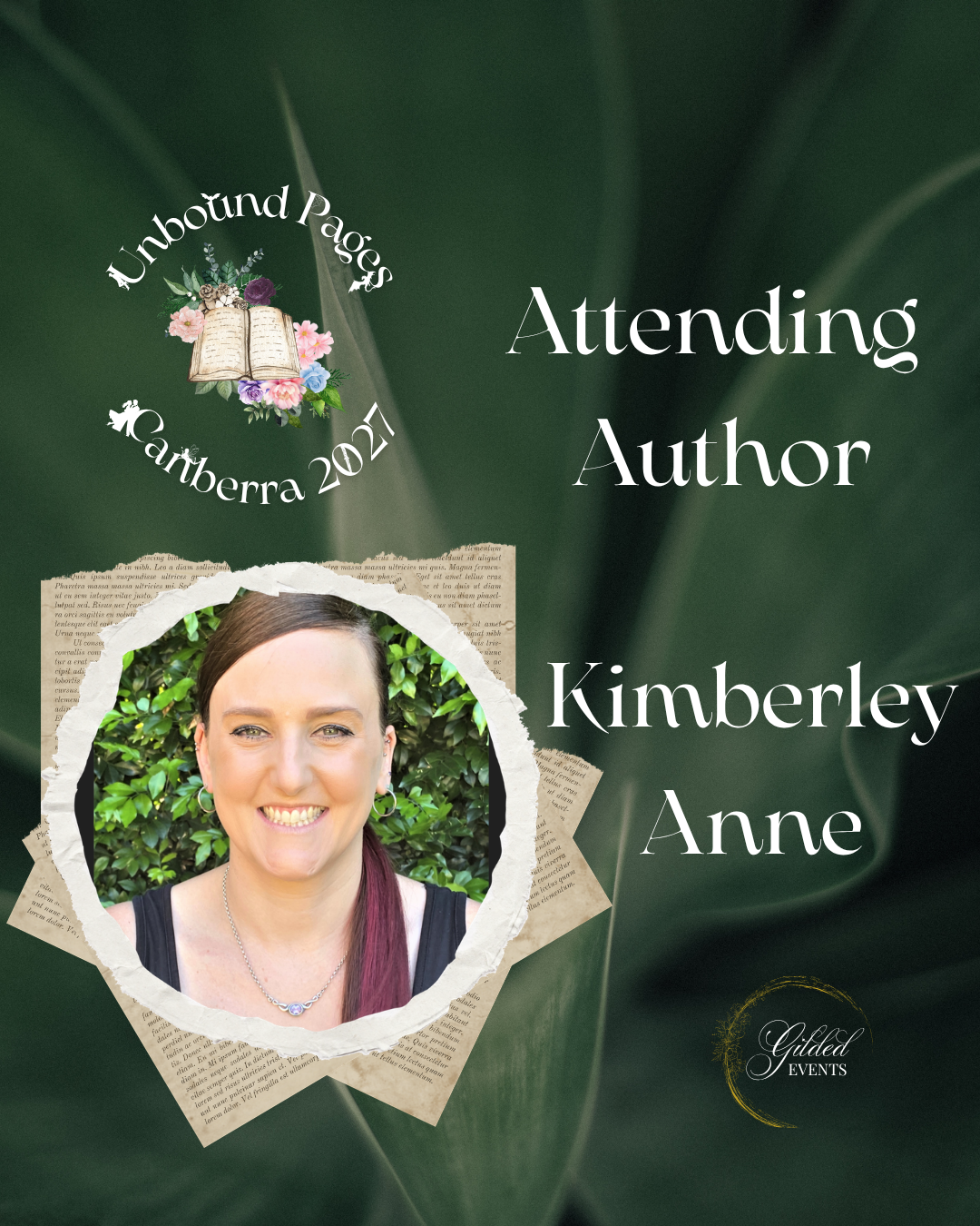 A promotional graphic featuring a woman with dark hair and a necklace, smiling, against a leafy green background. Text on the image indicates the person is Kimberly Anne, attending Unbound Pages Canberra 2023 event, organized by Gilded Events, with f