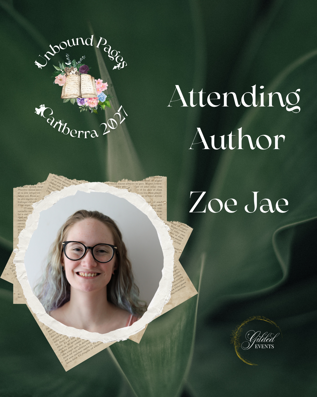 Event graphic featuring a photo of Zoe Jae with glasses, text indicating she is an attending author at Canberra 2024, and an emblem for Unbound Pages Canberra 2024, with a dark green leafy background and decorative elements.
