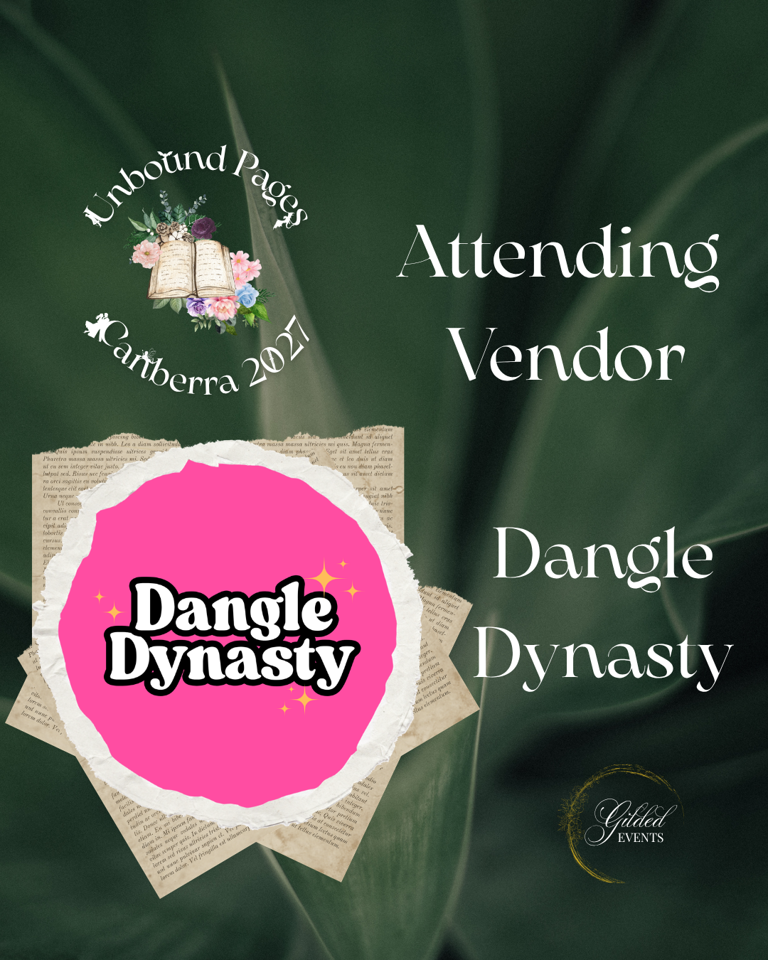 Event promotional graphic for 'Dangle Dynasty' at Unbound Pages Canberra 2021, featuring a green leaf background with torn paper layers, a pink circle with the event's name, and white text listing attending vendors.