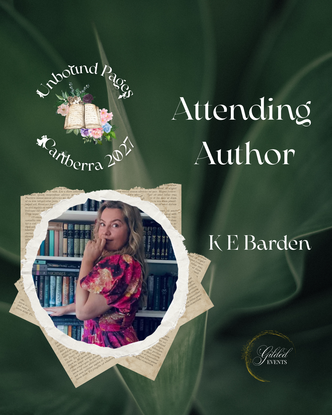 Promotional graphic for a book event featuring author K E Barden. The background is a green leaf, with a collage of torn book pages and a circular photo of a woman in front of a bookshelf. Text includes 'Attending Author,' 'K E Barden,' and details a