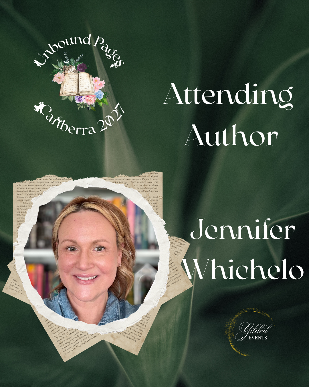 Event sign for the Canberra 2023 Unbound Pages event showing a photo of author Jennifer Wichelo, with decorative elements including an open book surrounded by flowers and a circle of torn paper with smaller text.