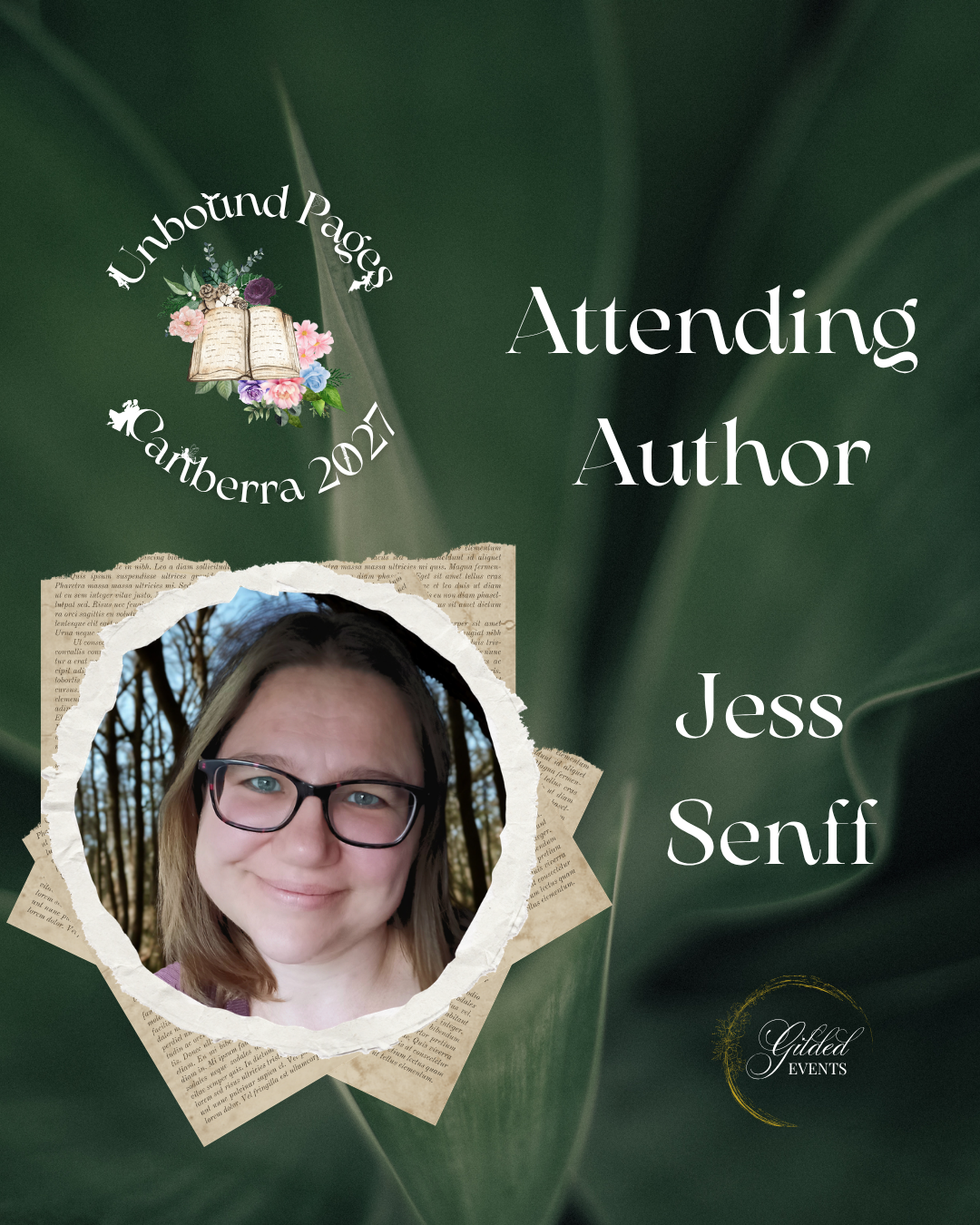 A digital poster celebrating Jess Senff's attendance at the Canberra 2021 Unbound Pages event, featuring a woman wearing glasses with a natural outdoor background in her photo, surrounded by torn paper edges, a floral book illustration, and text with