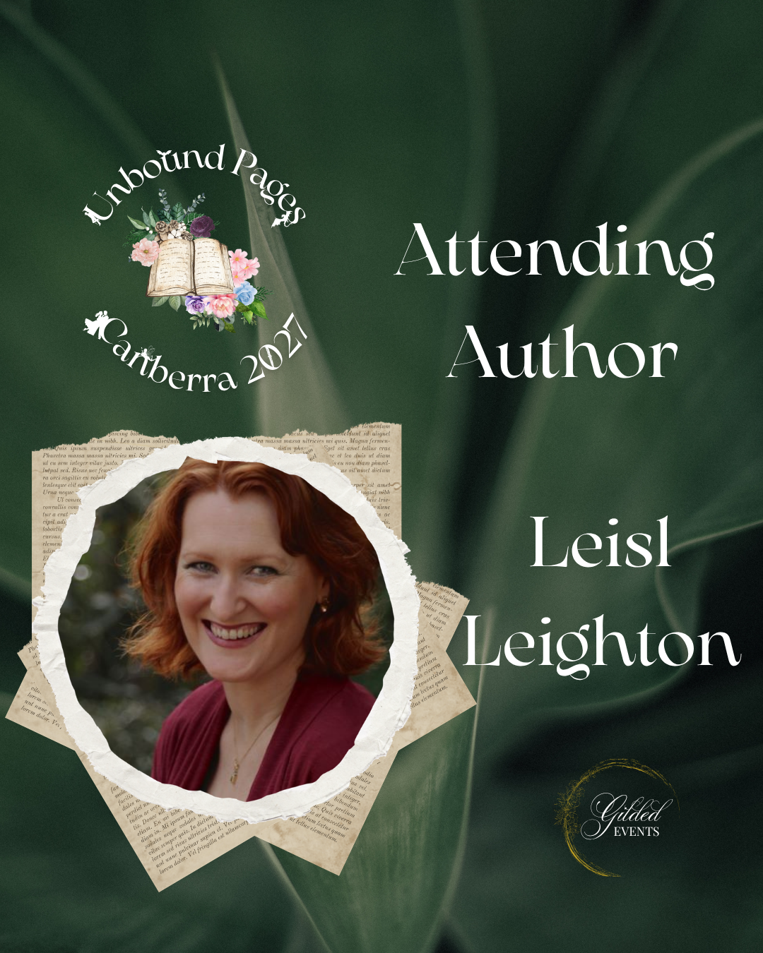 Event poster featuring a woman with red hair smiling, with text indicating she is attending the Canberra 2024 Unbound Pages event, with her name Leisl Leighton and logo for Gilded Events.