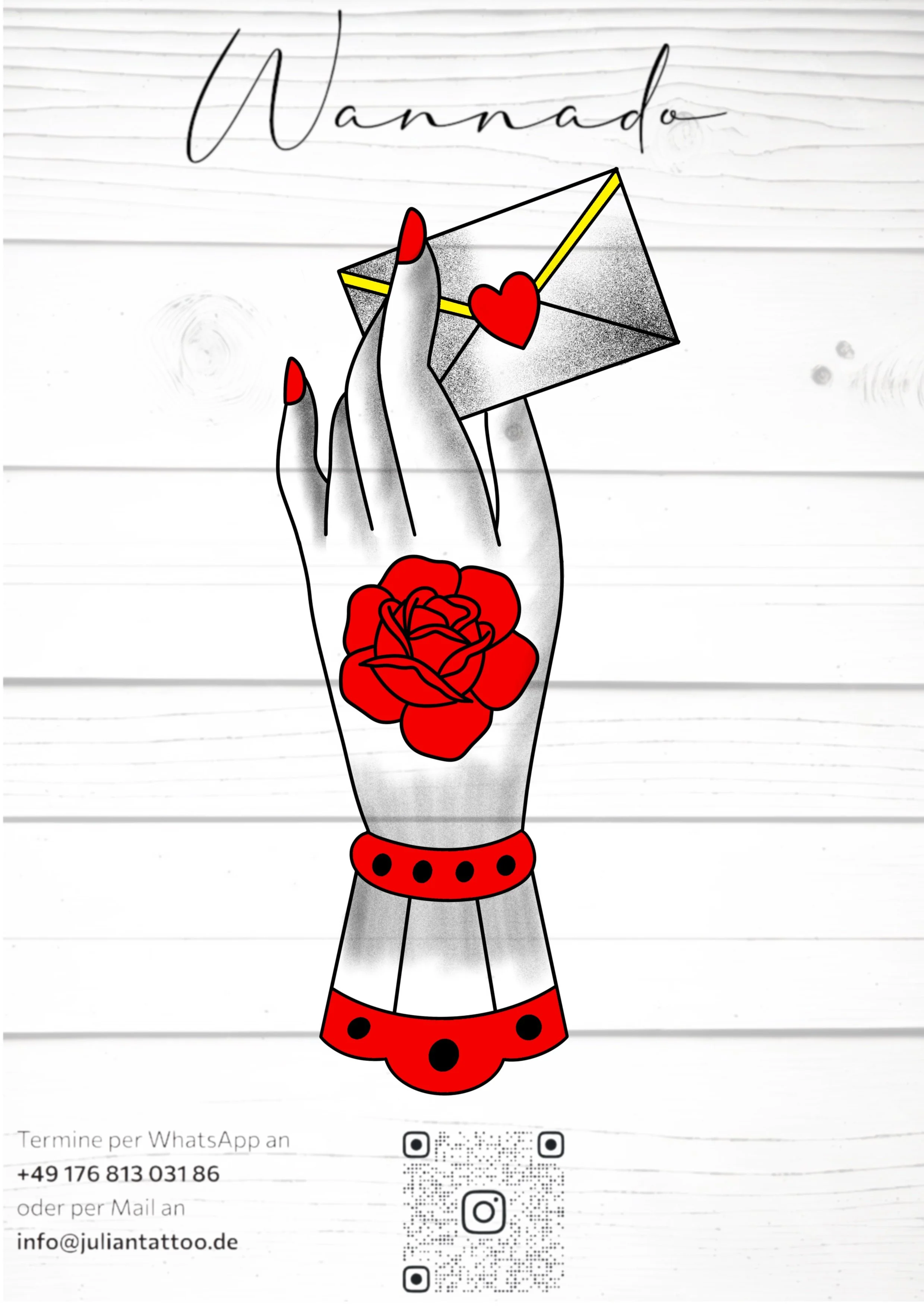 Ein handgezeichnetes Tattoo-Design eines weiblichen Arms, der eine rote Rose auf dem Unterarm trägt, mit einem roten Armband mit schwarzen Punkten und roten Nägeln. Im Hintergrund die Worte 'Wannado' und Kontaktinformationen, darunter eine Telefonnum