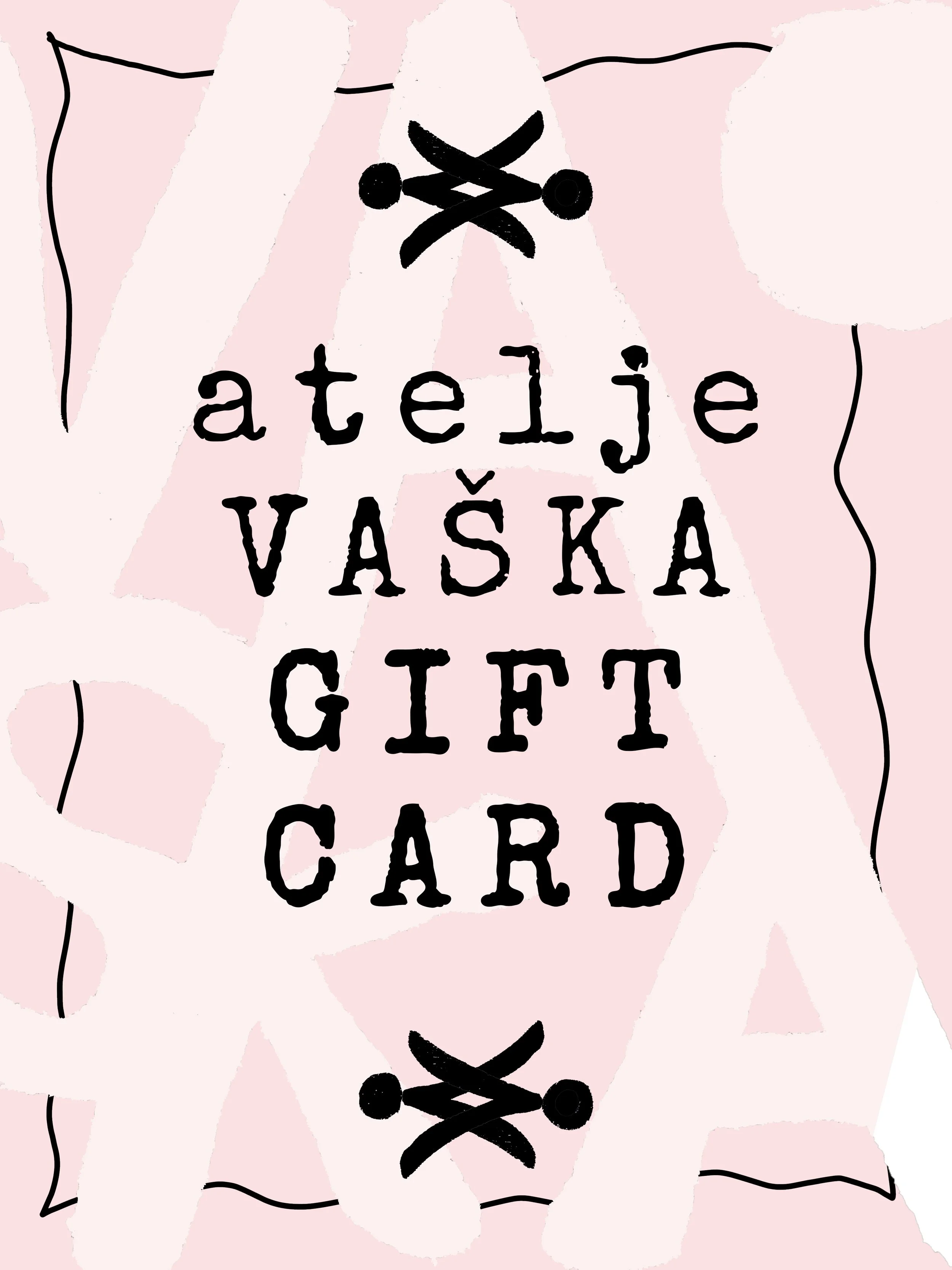 atelje VAŠKA Gift Card