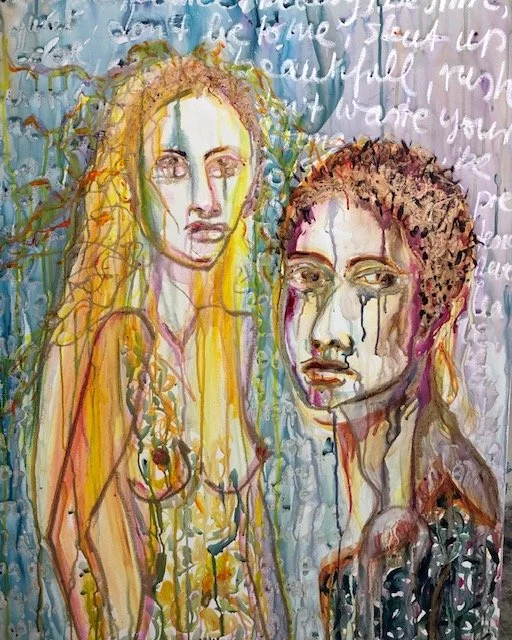A watercolor painting of two women with expressive faces, one with long blond hair and the other with short brown hair, with drips of paint and handwritten text in the background.