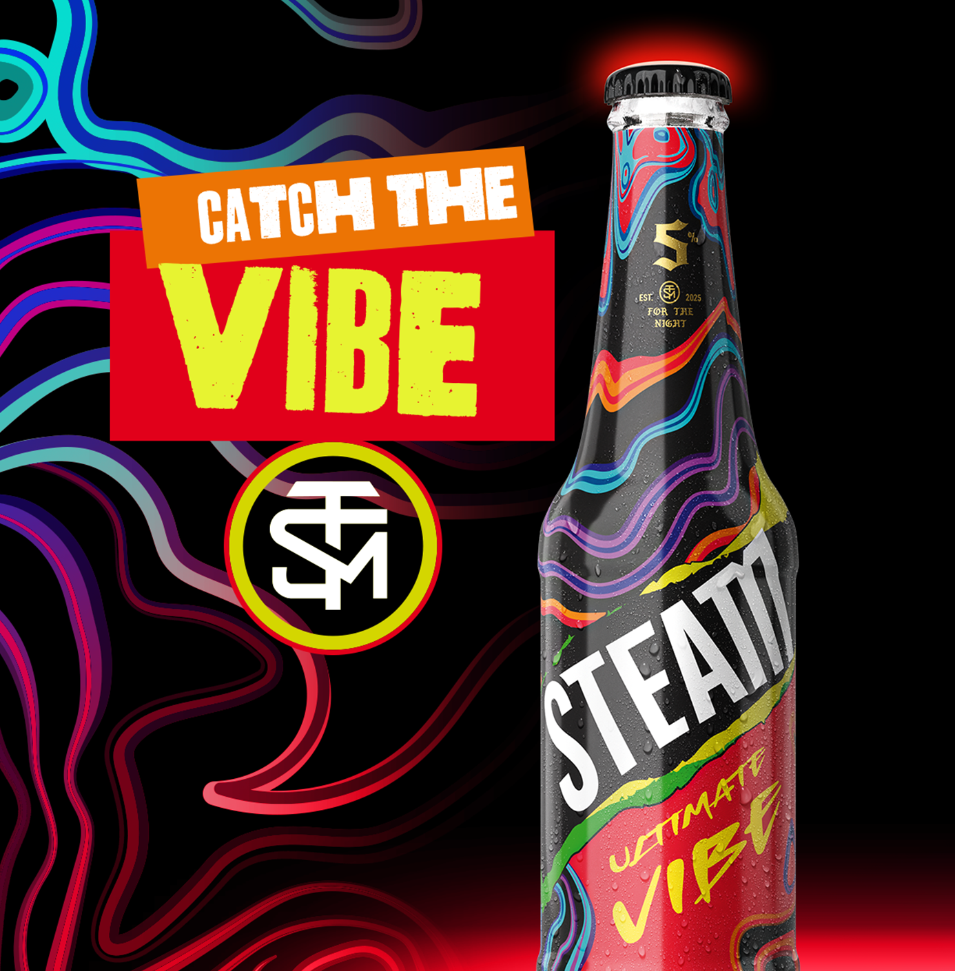 A colorful bottle labeled 'STEAM' with a psychedelic design, condensation droplets, and the words 'Ultimate Vibe' on the label. Behind it, there are vibrant swirling lines and a graphic with the text 'Catch the Vibe' and a logo.