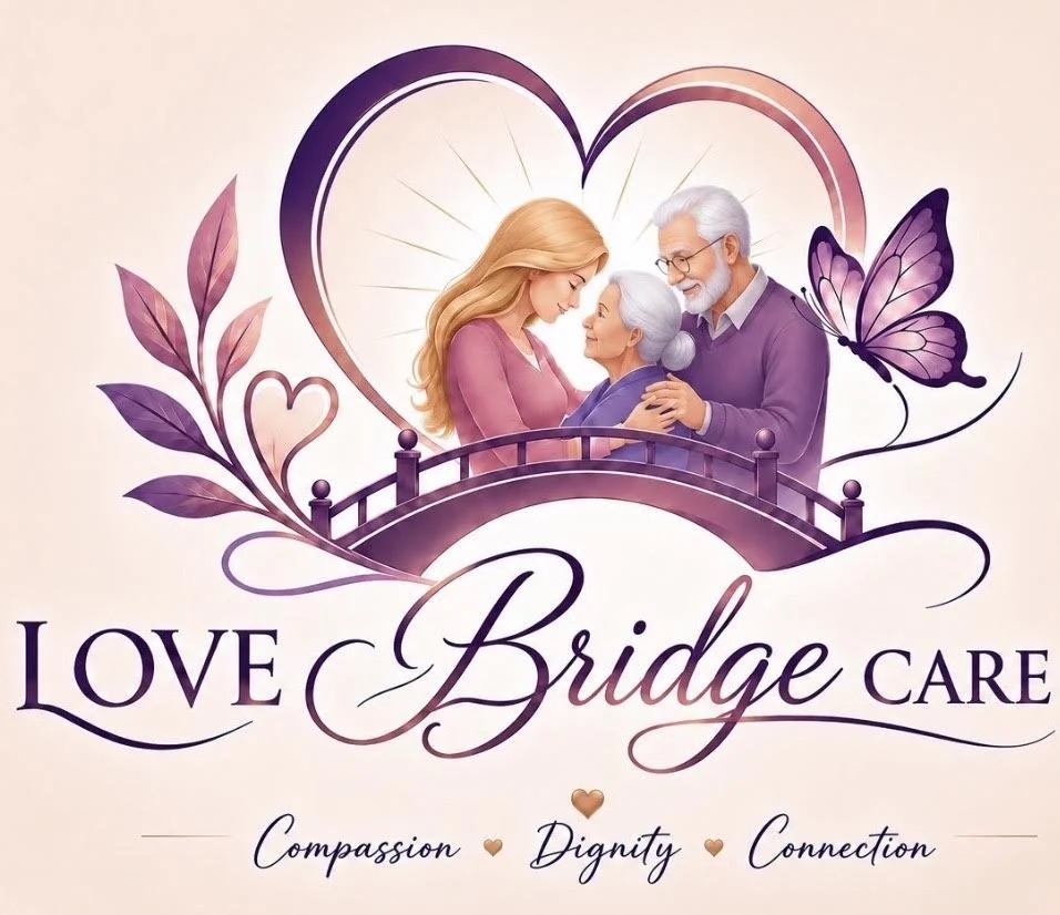 A digital illustration of an older woman, a younger woman, and an older man smiling and embracing, surrounded by a purple heart, butterfly, and leaves. The text reads "Love Bridge Care," with the words "Compassion," "Dignity," and "Connection" below.
